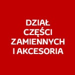 DZIAŁ CZĘŚCI ZAMIENNYCH I AKCESORIÓW