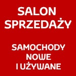 SALON SPRZEDAŻY SAMOCHODÓW NOWYCH i UŻYWANYCH